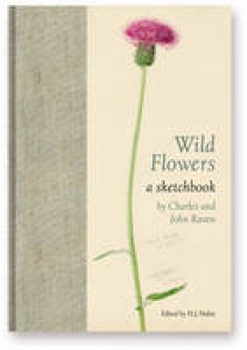 Hardcover Wild Flowers: A Sketchbook by Charles and John Raven Book