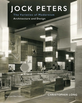 Hardcover Jock Peters, Architecture and Design: The Varieties of Modernism Book
