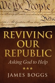 Paperback Reviving Our Republic: Asking God to Help Book