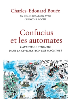 Paperback Confucius Et Les Automates [French] Book