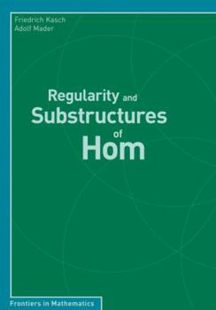 Paperback Regularity and Substructures of Hom Book