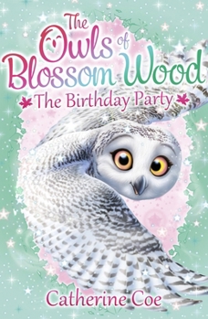 The Birthday Party - Book #4 of the Blossom Wood