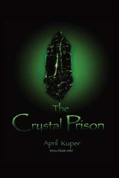 The Crystal Prison