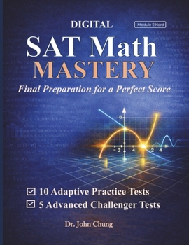 Paperback Digital SAT Math Mastery: Final Preparation for High-Scoring Students Book