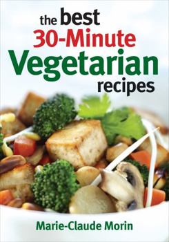 Paperback The Best 30-Minute Vegetarian Recipes Book