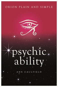 Paperback Psychic Ability, Orion Plain and Simple Book