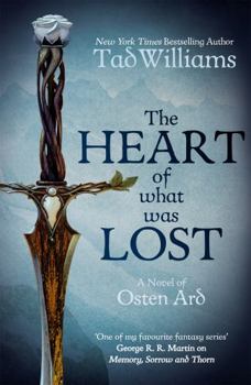 The Heart of What Was Lost - Book #3.5 of the Memory, Sorrow, and Thorn