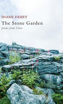 Hardcover The Stone Garden: Poems from Clare Book