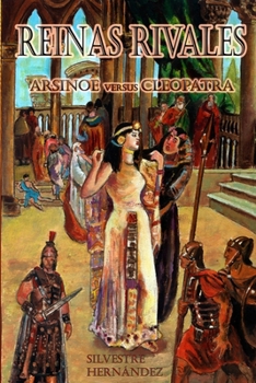 Paperback Reinas rivales: Arsinoe versus Cleopatra [Spanish] Book