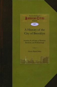 Paperback A History of the City of Brooklyn Book