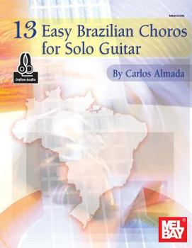 Paperback 13 Easy Brazilian Choros for Solo Guitar Book