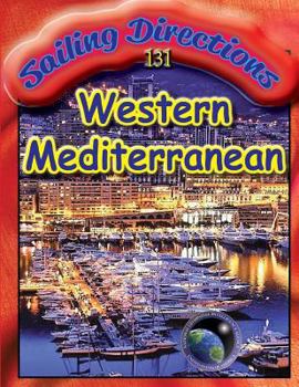 Paperback Sailing Directions 131 Western Mediterranean Book