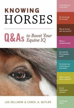 Paperback Knowing Horses: Q&As to Boost Your Equine IQ Book