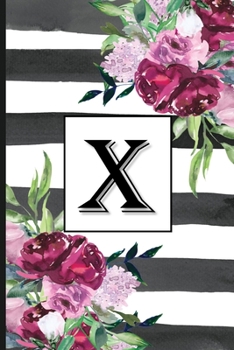 X: Pretty Monogrammed Initial Letter "X" Blank Lined Journal - Black & White Stripes with Floral Design