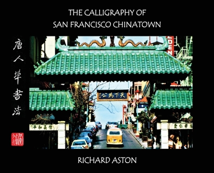 Hardcover The Calligraphy of San Francisco Chinatown Book