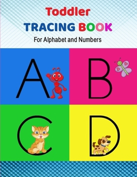 Paperback Toddler Tracing Book for Alphabet and Number: Learn to write numbers and alphabets and draw shapes Book