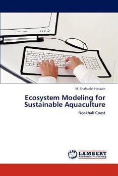 Paperback Ecosystem Modeling for Sustainable Aquaculture Book