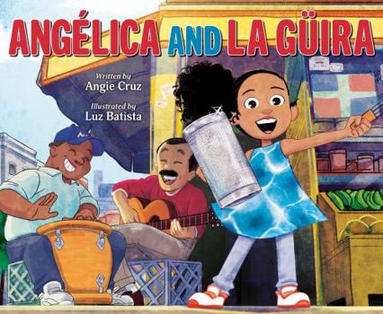 Hardcover Angélica and La Güira Book