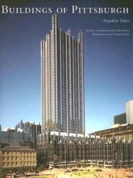 The Buildings of Pittsburgh (Buildings of United States (Distributed)) - Book  of the Buildings of the United States