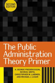 Paperback The Public Administration Theory Primer Book