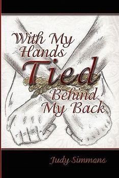 Paperback With My Hands Tied Behind My Back Book