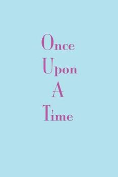 Paperback Once Upon a Time: Inspirational Journal, Turquoise, 6x9 Book