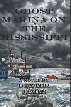 Paperback Ghost Marina On the Mississippi Book