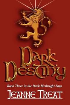 Dark Destiny - Book #3 of the Dark Birthright