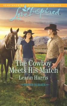 The Cowboy Meets His Match - Book #3 of the Rodeo Heroes