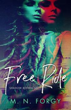 Free Ride - Book #1 of the Shadow Keepers