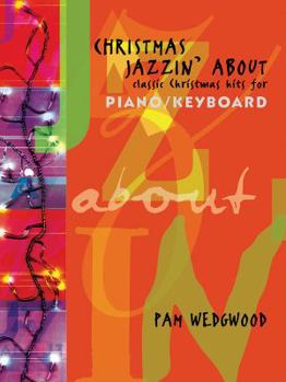 Paperback Christmas Jazzin' About for Piano / Keyboard: Classic Christmas Hits (Faber Edition: Jazzin' About) Book