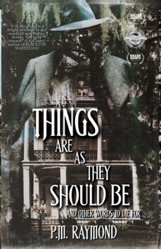 Paperback THINGS ARE AS THEY SHOULD BE And Other Words To Die For Book