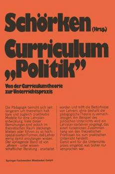 Paperback Curriculum »Politik«: Von Der Curriculumtheorie Zur Unterrichtspraxis [German] Book