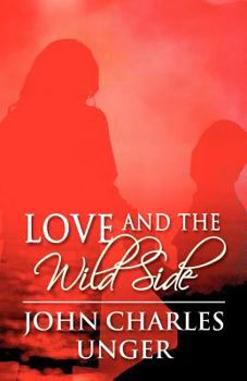 Paperback Love and the Wild Side Book