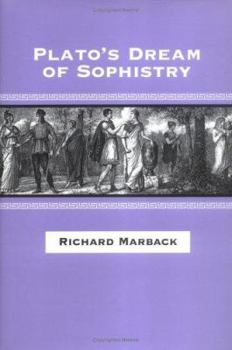 Hardcover Plato's Dream of Sophistry Book