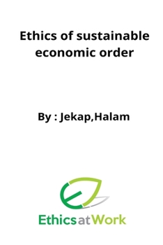 Paperback Ethics of sustainable economic order Book