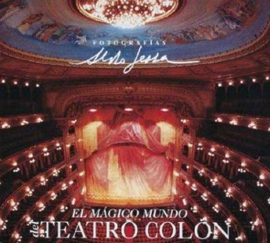 Hardcover El Magico Mundo Teatro Colon (Spanish Edition) [Spanish] Book