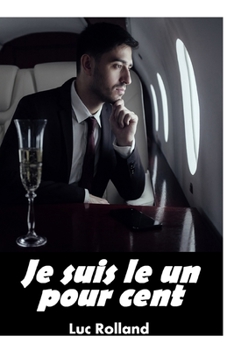 Paperback Je suis le un pour cent [French] Book