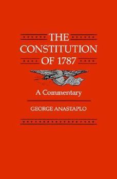 Paperback The Constitution of 1787: A Commentary Book