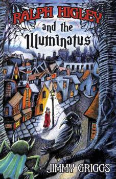 Paperback Ralph Higley and the Illuminatus Book