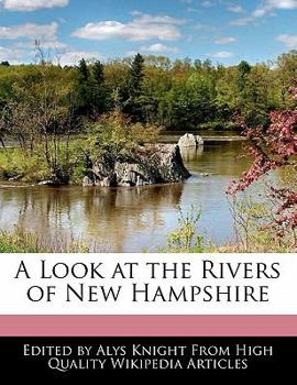 Paperback A Look at the Rivers of New Hampshire Book