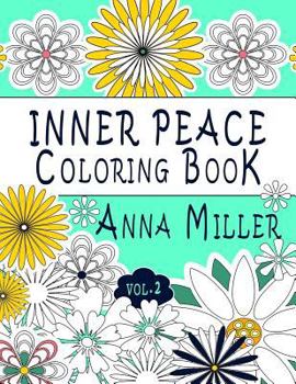 Paperback Inner Peace Coloring Book (Vol.2): Adult Coloring Book for creative coloring, meditation and relaxation Book