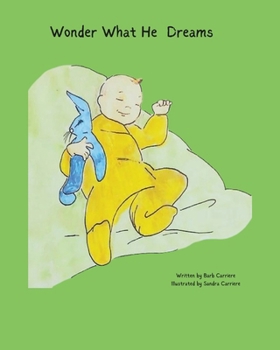 Wonder What He Dreams