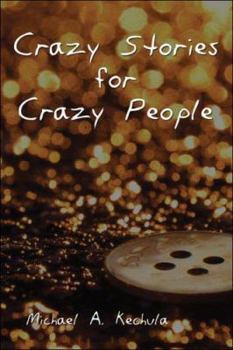 Paperback Crazy Stories for Crazy People Book