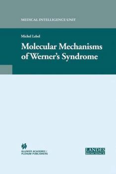 Paperback Molecular Mechanisms of Werner's Syndrome Book