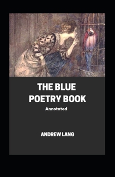 Paperback The Blue Poetry Book Annotated Book