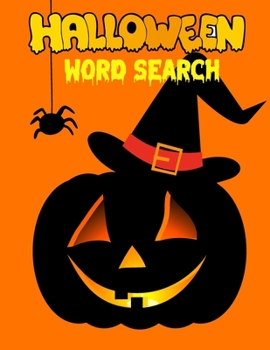 Paperback Halloween Word Seach: Easy Word Search For Adults: Spooky Brain Games - Activity Book ( With Key Solution pages ) Book