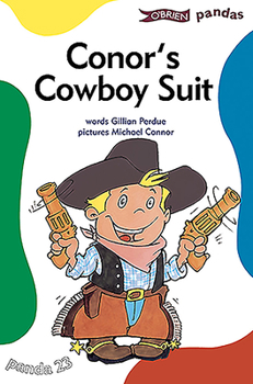 Paperback Conor's Cowboy Suit Book