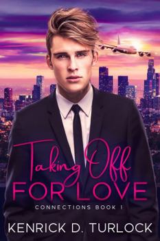 Paperback Taking Off For Love (Connections) Book
