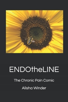 Paperback ENDOtheLINE: The Chronic Pain Comic Book